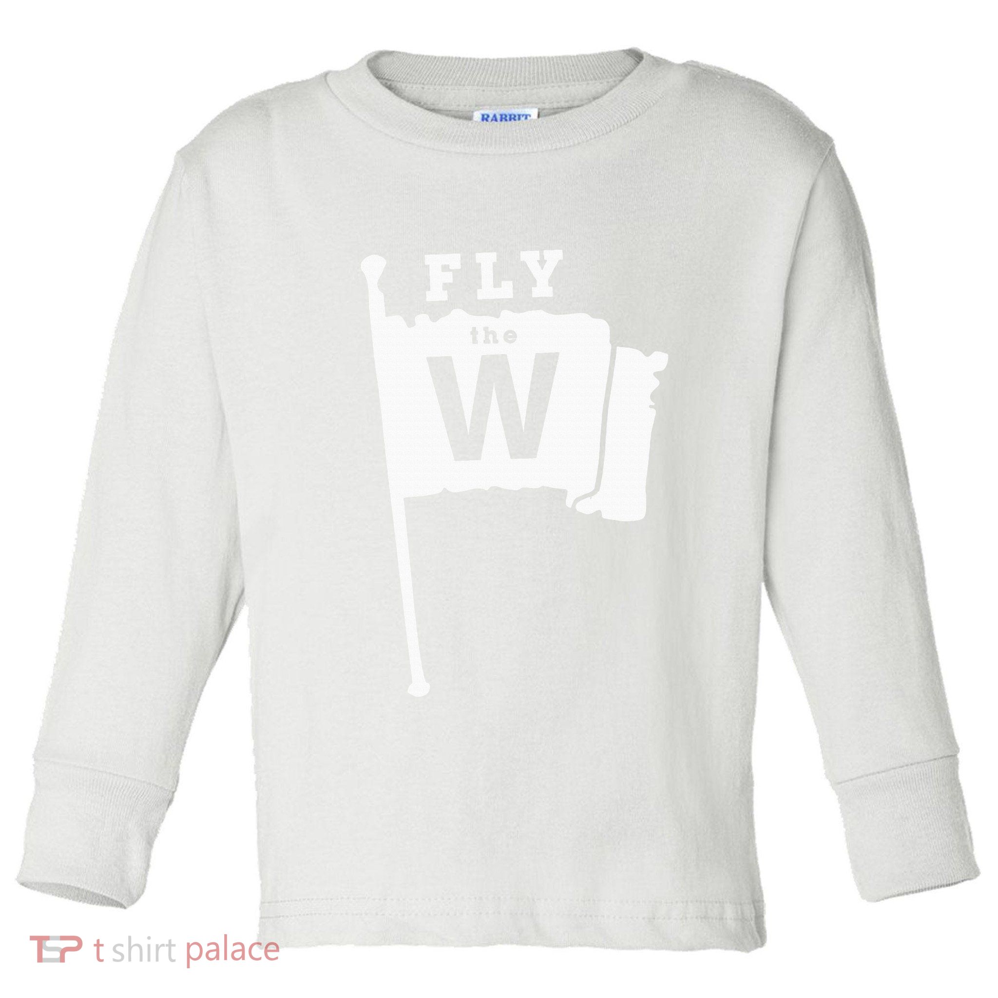 Fly The W Chicago Baseball Winning Flag Toddler Long Sleeve Shirt