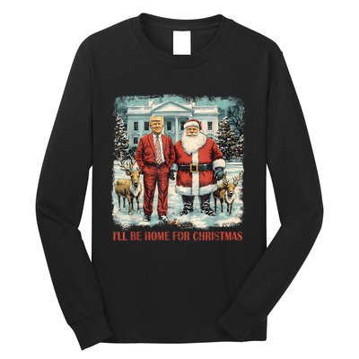 Funny Trump Xmas Santa ILl Be Home For Christmas Costume Long Sleeve Shirt