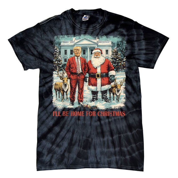 Funny Trump Xmas Santa ILl Be Home For Christmas Costume Tie-Dye T-Shirt