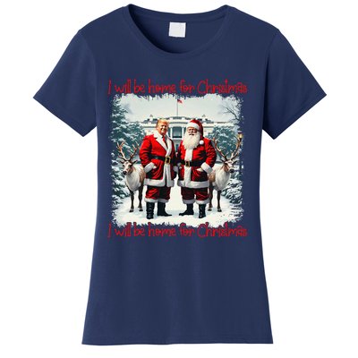 Funny Trump Xmas Pajamas ILl Be Home For Christmas Santa Women's T-Shirt