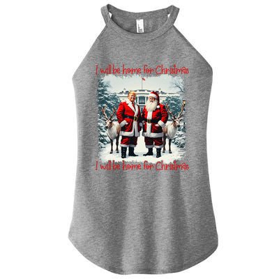 Funny Trump Xmas Pajamas ILl Be Home For Christmas Santa Women's Perfect Tri Rocker Tank