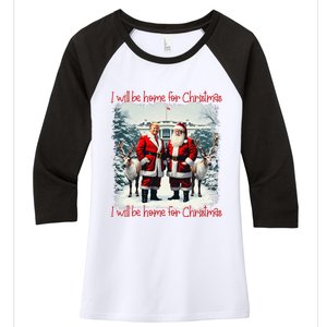 Funny Trump Xmas Pajamas ILl Be Home For Christmas Santa Women's Tri-Blend 3/4-Sleeve Raglan Shirt