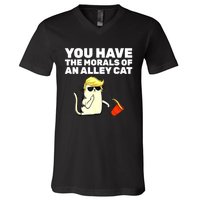 Funny Trump You Have The Morals Of An Alley Cat Gift V-Neck T-Shirt