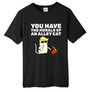 Funny Trump You Have The Morals Of An Alley Cat Gift Tall Fusion ChromaSoft Performance T-Shirt