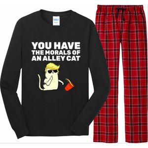 Funny Trump You Have The Morals Of An Alley Cat Gift Long Sleeve Pajama Set