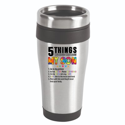 Five Things You Should Know About My Son Autism 16oz Travel Tumbler