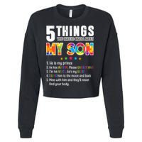 Five Things You Should Know About My Son Autism Cropped Pullover Crew