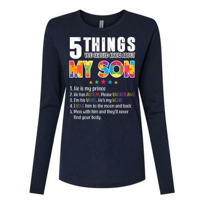 Five Things You Should Know About My Son Autism Womens Cotton Relaxed Long Sleeve T-Shirt