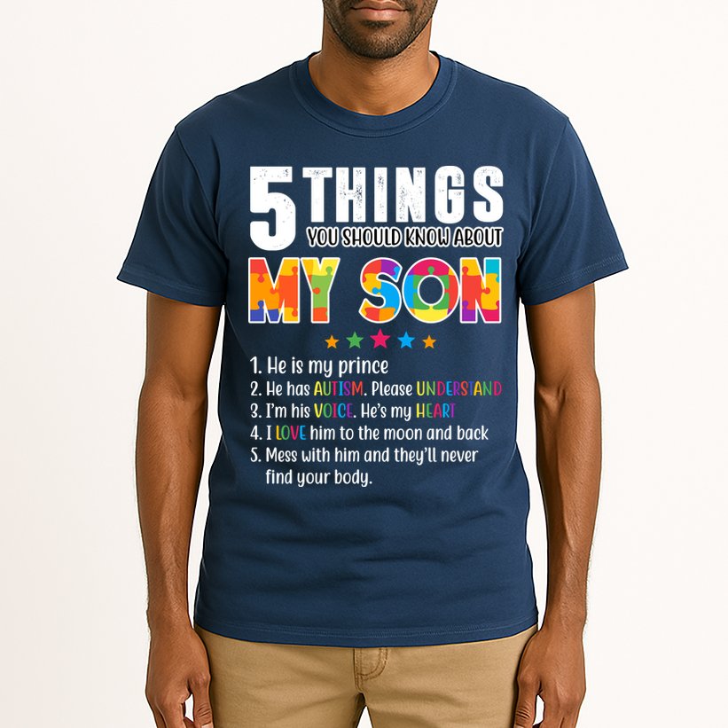 Five Things You Should Know About My Son Autism Tall T-Shirt