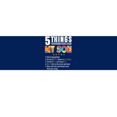 Five Things You Should Know About My Son Autism Bumper Sticker