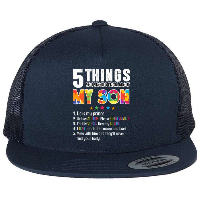 Five Things You Should Know About My Son Autism Flat Bill Trucker Hat