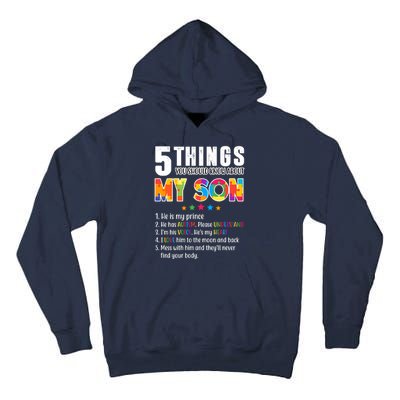 Five Things You Should Know About My Son Autism Tall Hoodie