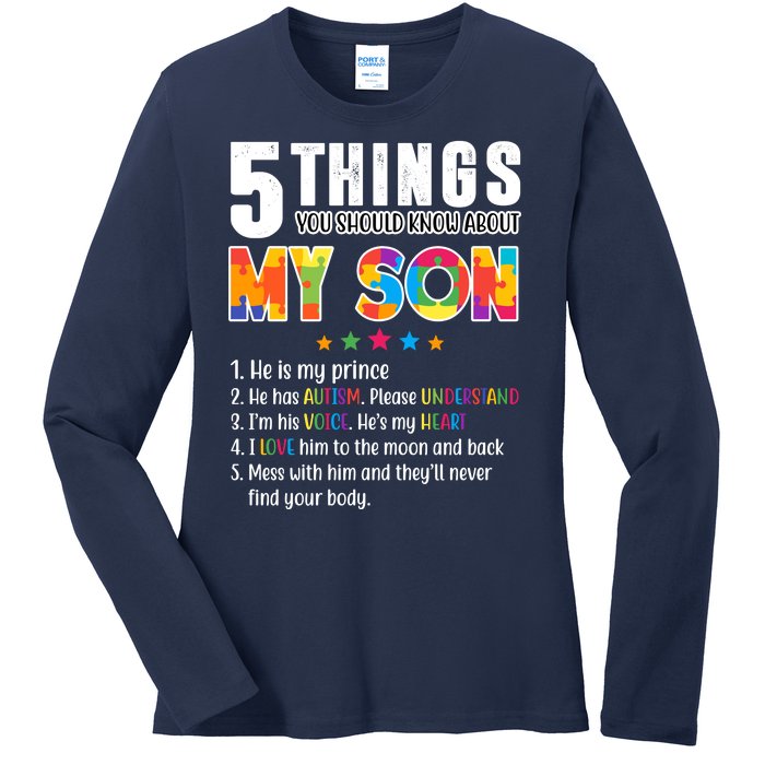 Five Things You Should Know About My Son Autism Ladies Long Sleeve Shirt