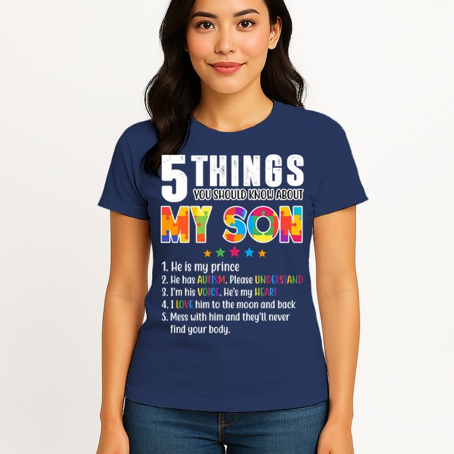 Five Things You Should Know About My Son Autism Womens T-Shirt