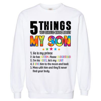 Five Things You Should Know About My Son Autism Garment-Dyed Sweatshirt
