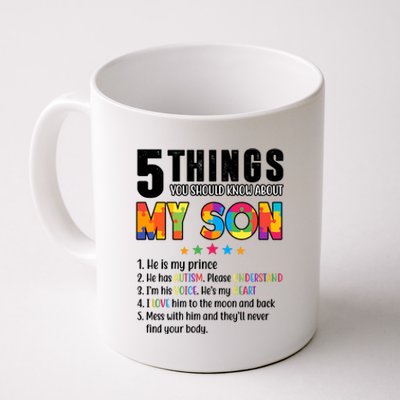 Five Things You Should Know About My Son Autism Coffee Mug