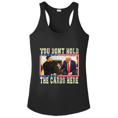 Funny Trump You Dont Hold The Cards Here Zelensky Ladies PosiCharge Competitor Racerback Tank