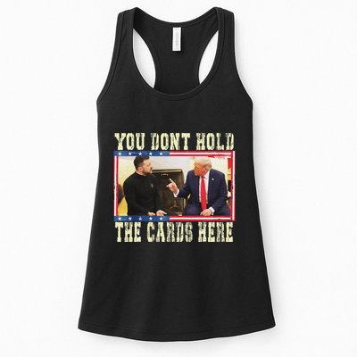 Funny Trump You Dont Hold The Cards Here Zelensky Womens Tank Top