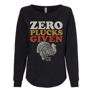 Funny Turkey Zero Plucks Given Thanksgiving Funny Gift Womens California Wash Sweatshirt