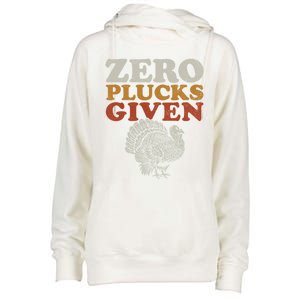 Funny Turkey Zero Plucks Given Thanksgiving Funny Gift Womens Funnel Neck Pullover Hood