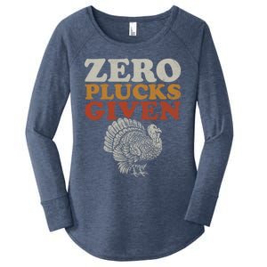 Funny Turkey Zero Plucks Given Thanksgiving Funny Gift Women's Perfect Tri Tunic Long Sleeve Shirt