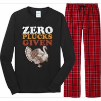 Funny Turkey Zero Plucks Given Thanksgiving Long Sleeve Pajama Set