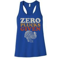 Funny Turkey Zero Plucks Given Thanksgiving Gift Women's Racerback Tank