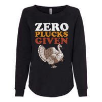 Funny Turkey Zero Plucks Given Thanksgiving Womens California Wash Sweatshirt