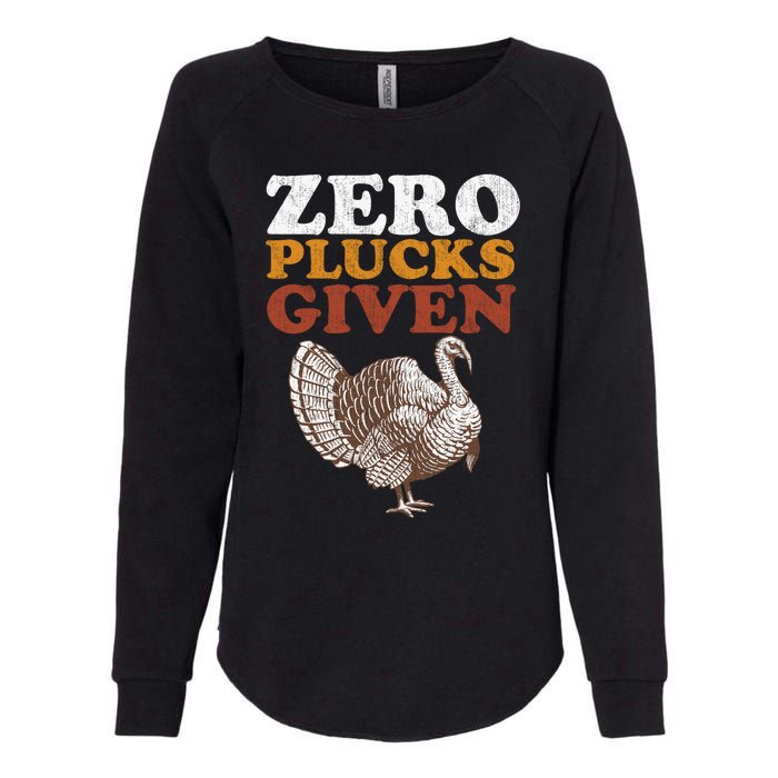 Funny Turkey Zero Plucks Given Thanksgiving Womens California Wash Sweatshirt