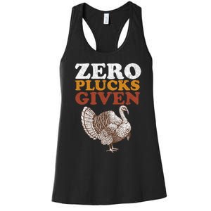 Funny Turkey Zero Plucks Given Thanksgiving Women's Racerback Tank