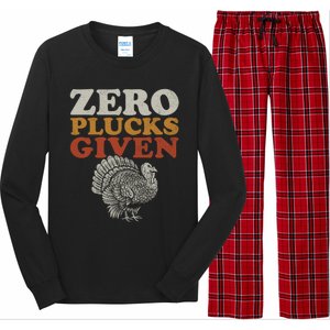 Funny Turkey Zero Plucks Given Thanksgiving Gift Long Sleeve Pajama Set