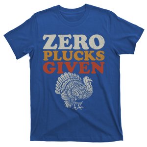 Funny Turkey Zero Plucks Given Thanksgiving Gift T-Shirt