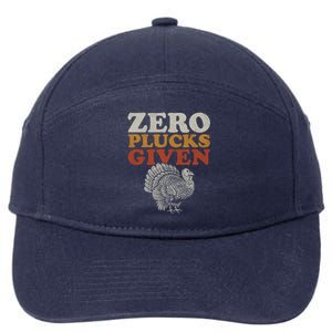 Funny Turkey Zero Plucks Given Thanksgiving Gift 7-Panel Snapback Hat