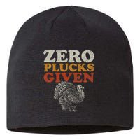 Funny Turkey Zero Plucks Given Thanksgiving Sustainable Beanie