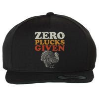 Funny Turkey Zero Plucks Given Thanksgiving Wool Snapback Cap