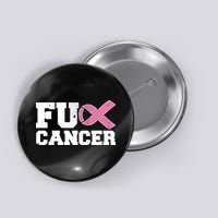 FU Cancer Funny Breast Cancer Awareness Button