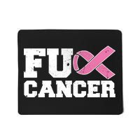 FU Cancer Funny Breast Cancer Awareness Mousepad