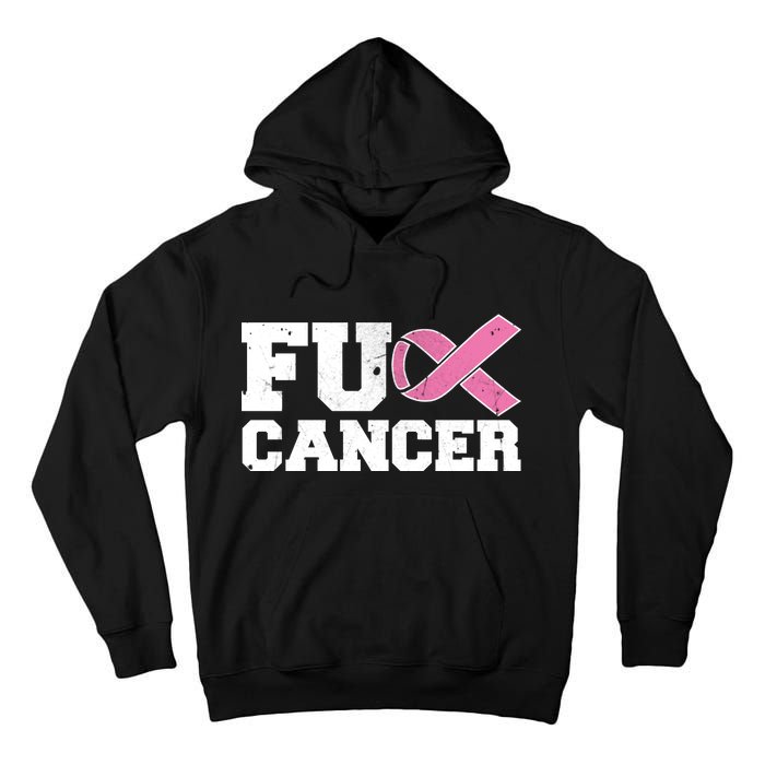 FU Cancer Funny Breast Cancer Awareness Tall Hoodie