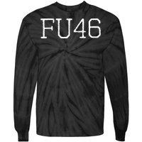 FU46 Anti Joe Biden Tie-Dye Long Sleeve Shirt