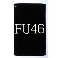 FU46 Anti Joe Biden Golf Towel