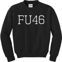 FU46 Anti Joe Biden Kids Sweatshirt