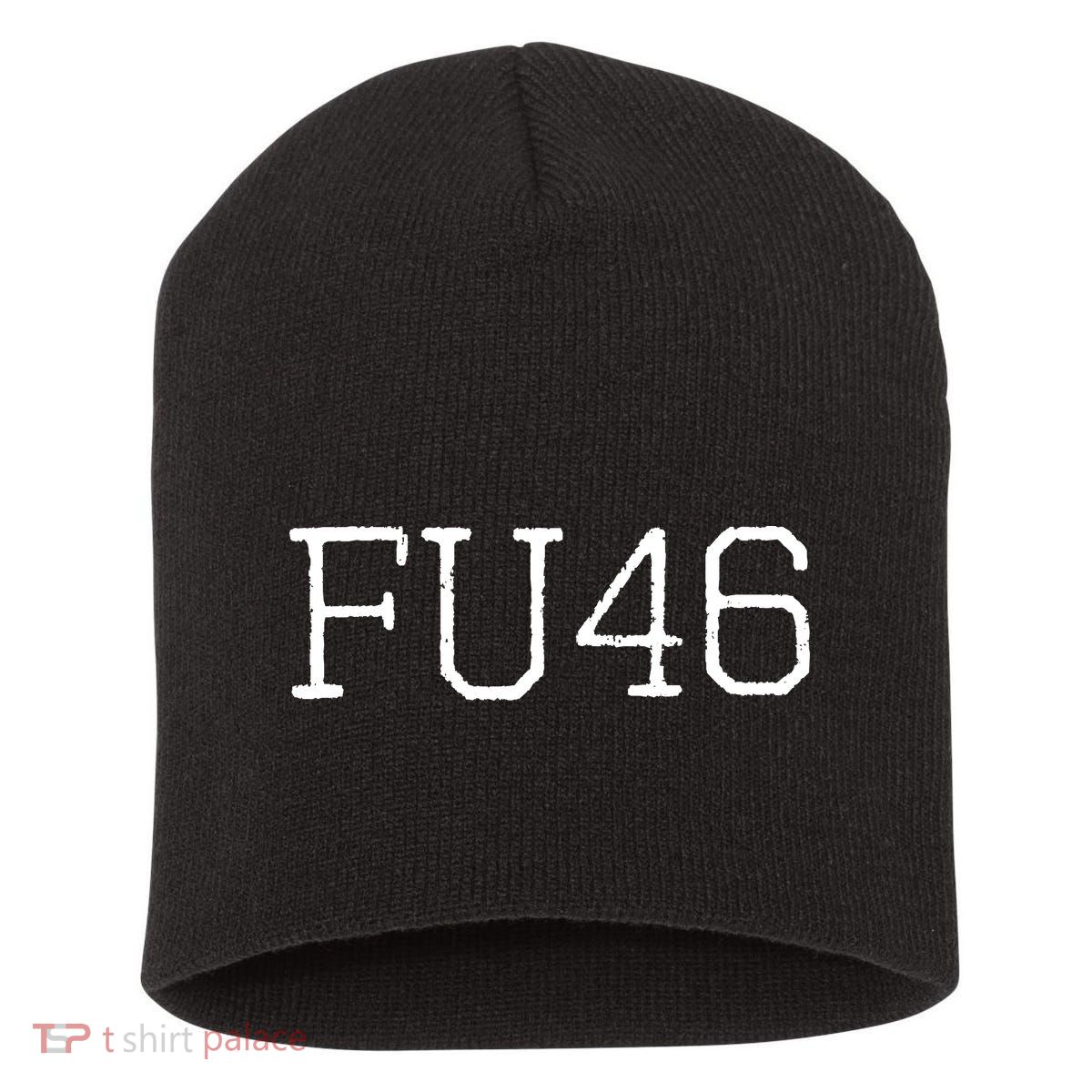 FU46 Anti Joe Biden Short Acrylic Beanie