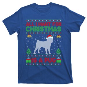 Funny Ugly All I Want For Christmas Is A Pug Cool Gift T-Shirt