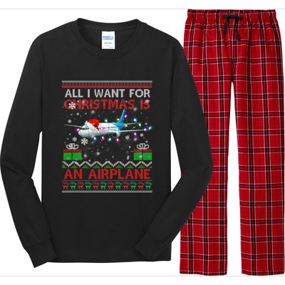 Funny Ugly All I Want For Christmas Is A Airplane Great Gift Long Sleeve Pajama Set