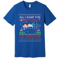 Funny Ugly All I Want For Christmas Is A Airplane Great Gift Premium T-Shirt