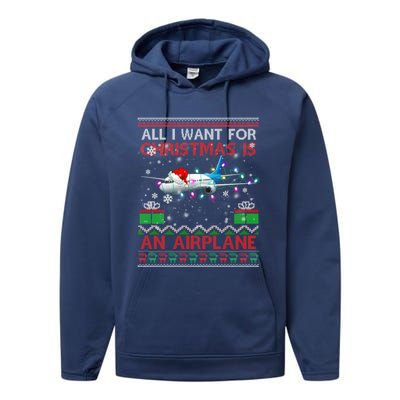 Funny Ugly All I Want For Christmas Is A Airplane Great Gift Performance Fleece Hoodie