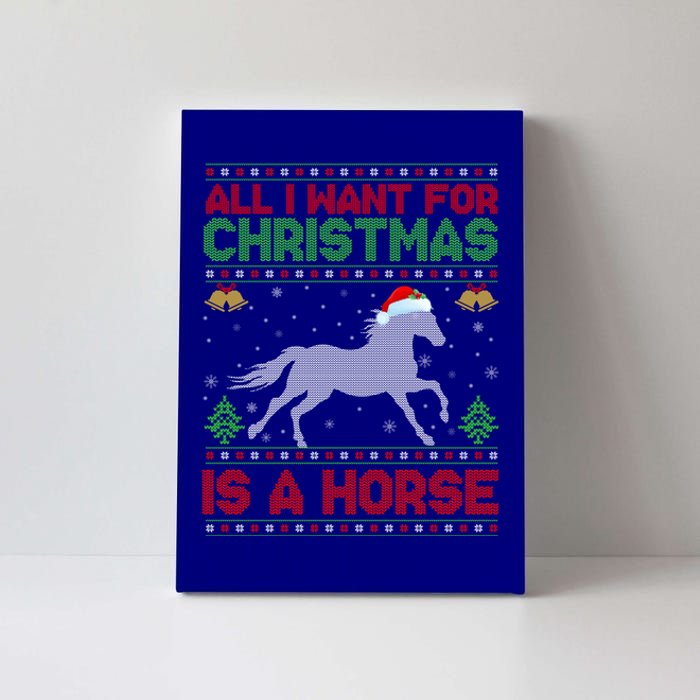 Funny Ugly All I Want For Christmas Is A Horse Gift Canvas