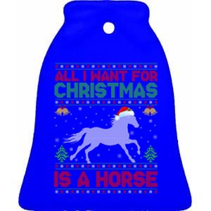 Funny Ugly All I Want For Christmas Is A Horse Gift Ceramic Bell Ornament