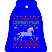 Funny Ugly All I Want For Christmas Is A Horse Gift Ceramic Bell Ornament