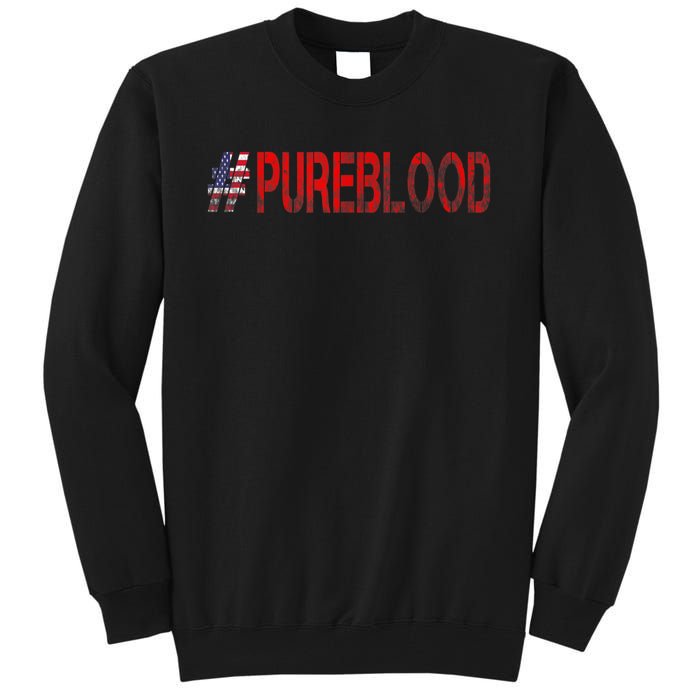 Free USA American Flag #PUREBLOOD Pure Blood Tall Sweatshirt